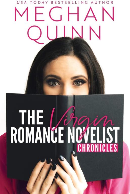 The Virgin Romance Novelist Chronicles