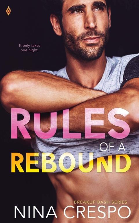 Rules of a Rebound (Breakup Bash)