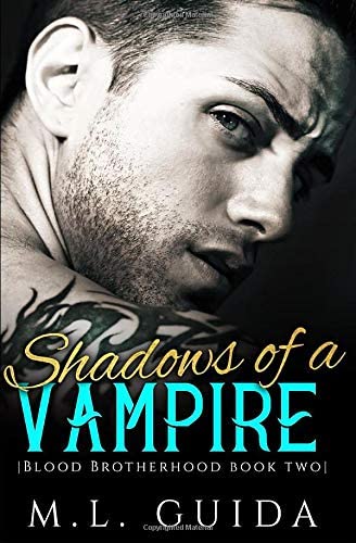 Shadows of A Vampire: A Vampire Romance (Blood Brotherhood)