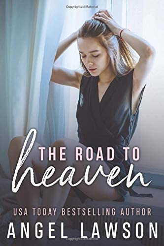 The Road To Heaven: A Young Adult Contemporary Romance (The Allendale Four)