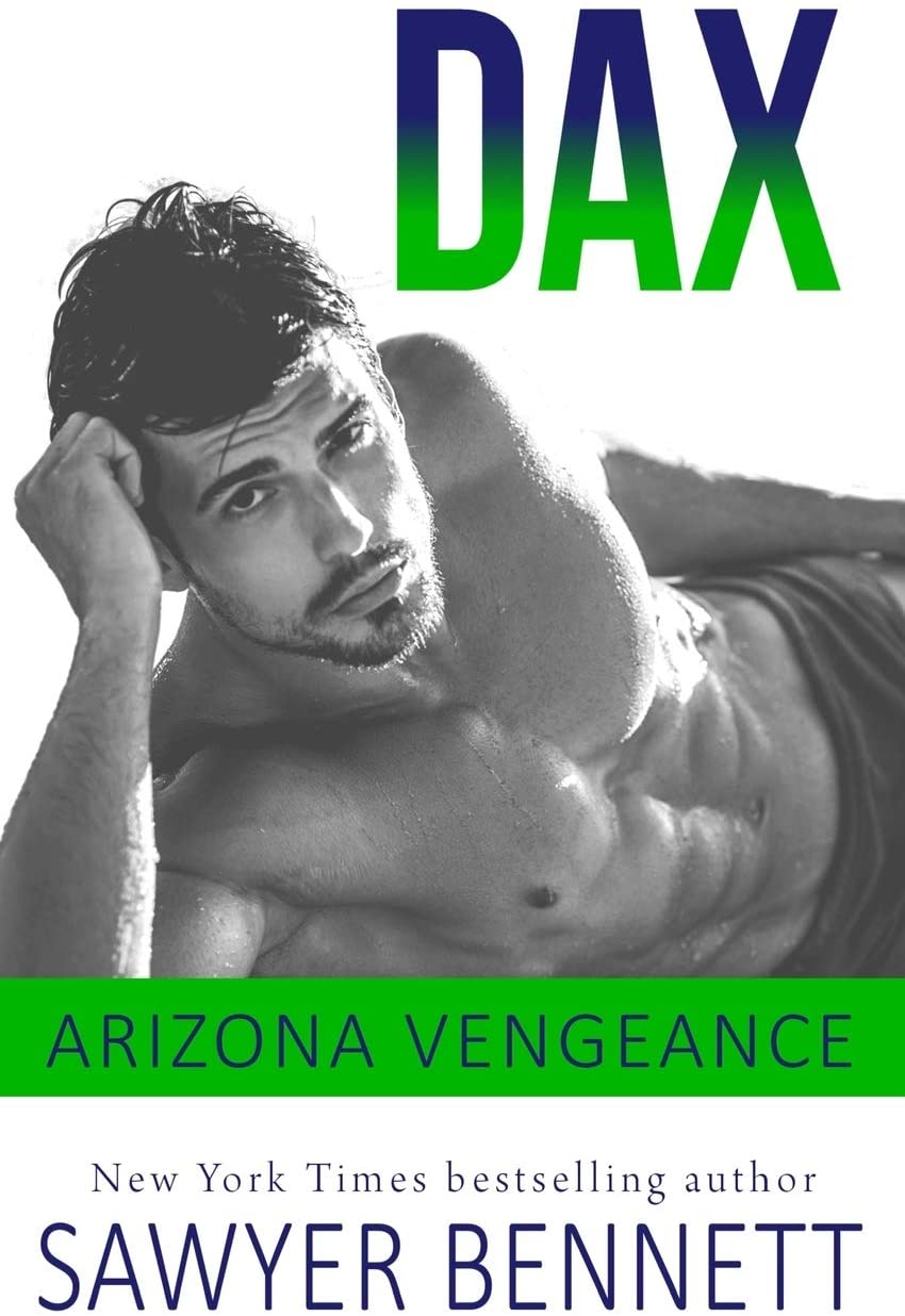 Dax: An Arizona Vengeance Novel