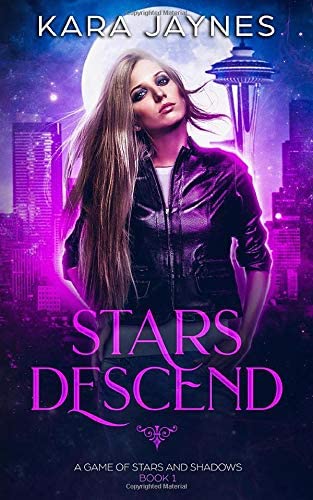 Stars Descend (A Game of Stars and Shadows)