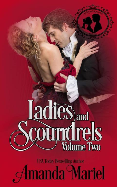 Ladies and Scoundrels: Volume Two