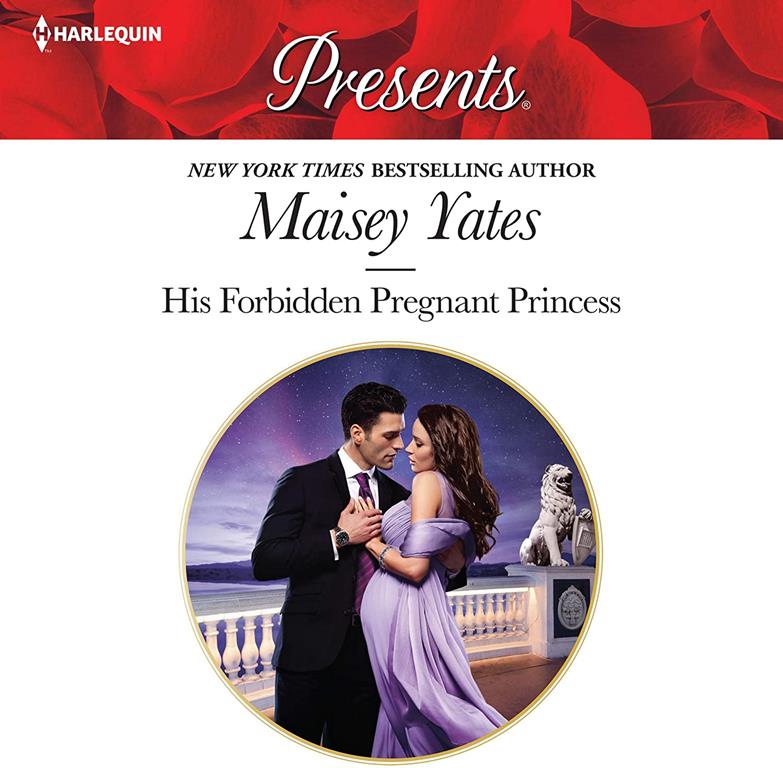 His Forbidden Pregnant Princess: The Secret Heirs of Billionaires Series