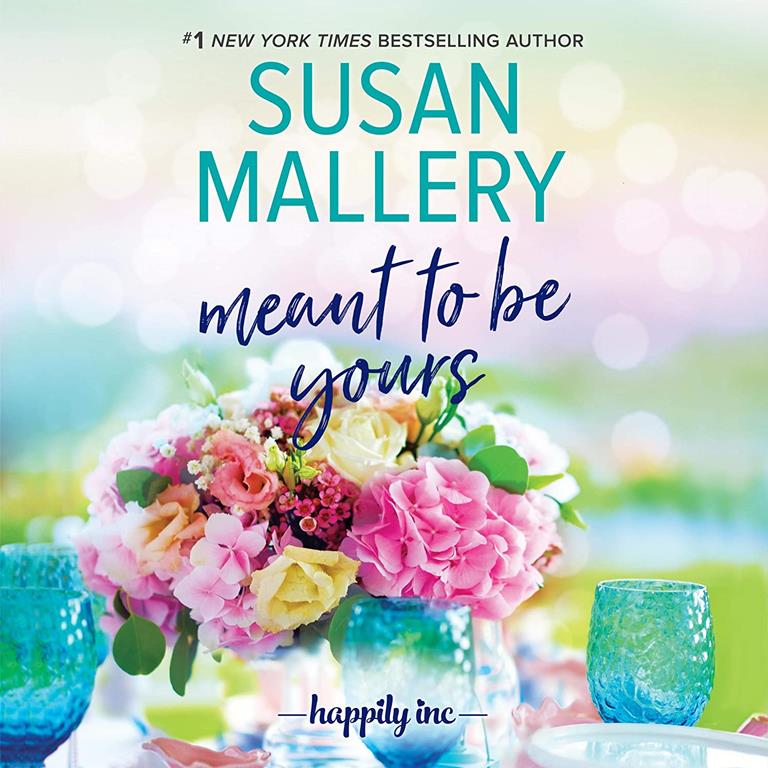 Meant to Be Yours (The Happily, Inc. Series) (The Happily, Inc. Series, 5)