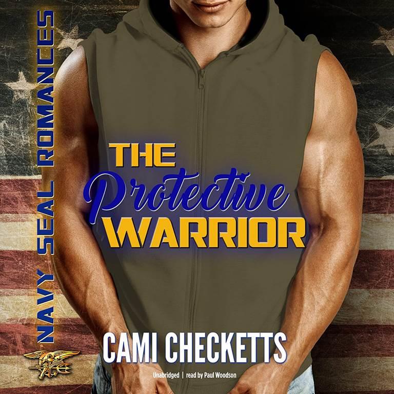 The Protective Warrior (The Navy SEAL Romance Series)