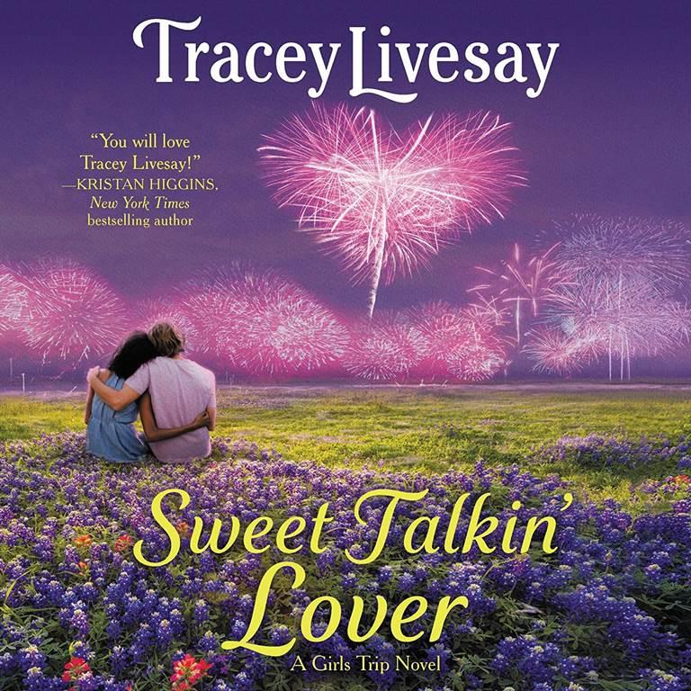 Sweet Talkin' Lover: A Girls Trip Novel (The Girls Trip Series) (The Girls Trip Series, 1)