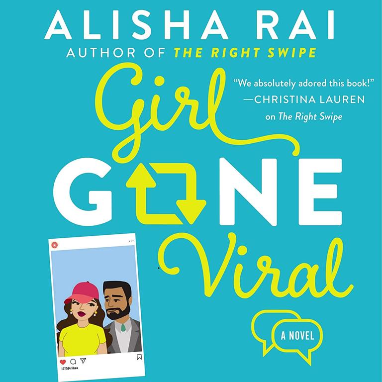 Girl Gone Viral: A Novel (The Modern Love Series) (The Modern Love Series, 2)