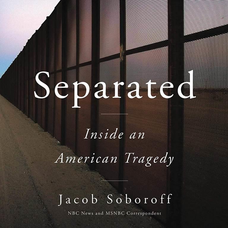 Separated: Inside an American Tragedy