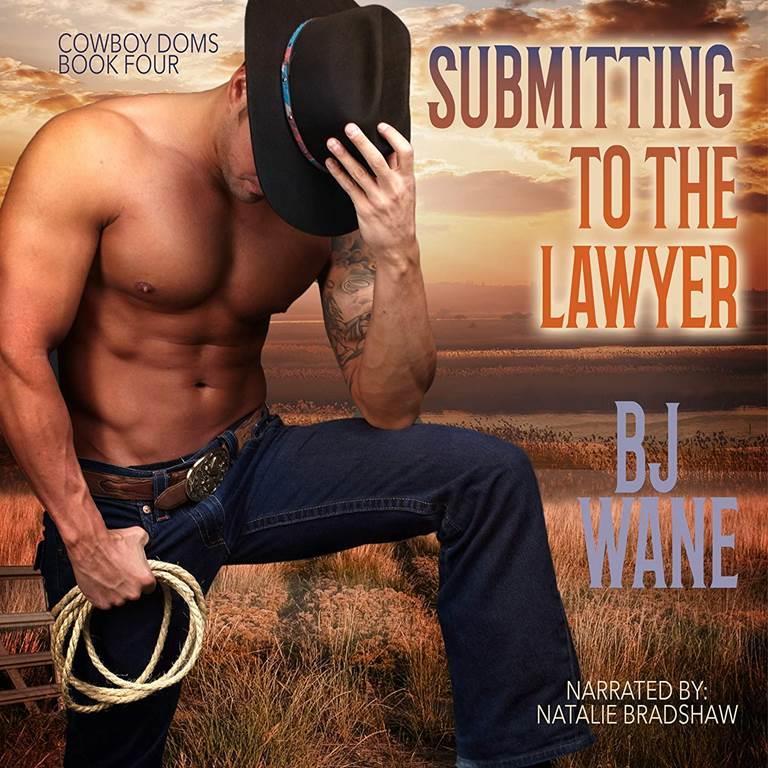 Submitting to the Lawyer (The Cowboy Doms Series)