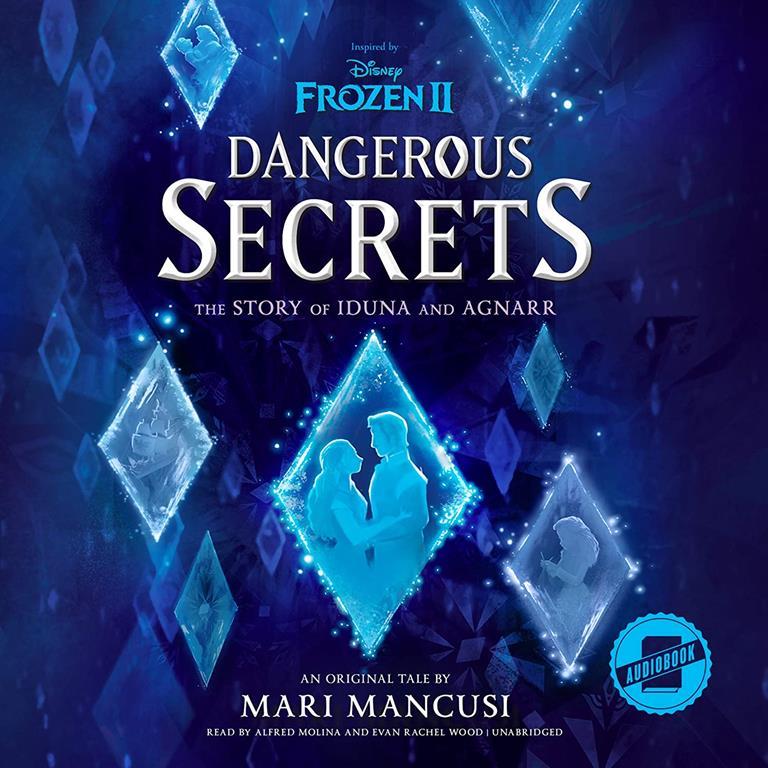 Frozen 2: Dangerous Secrets: The Story of Iduna and Agnarr