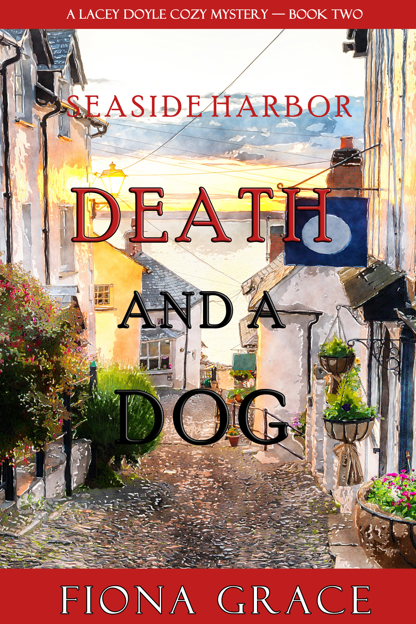 Death and a Dog (A Lacey Doyle Cozy Mystery&mdash;Book 2)