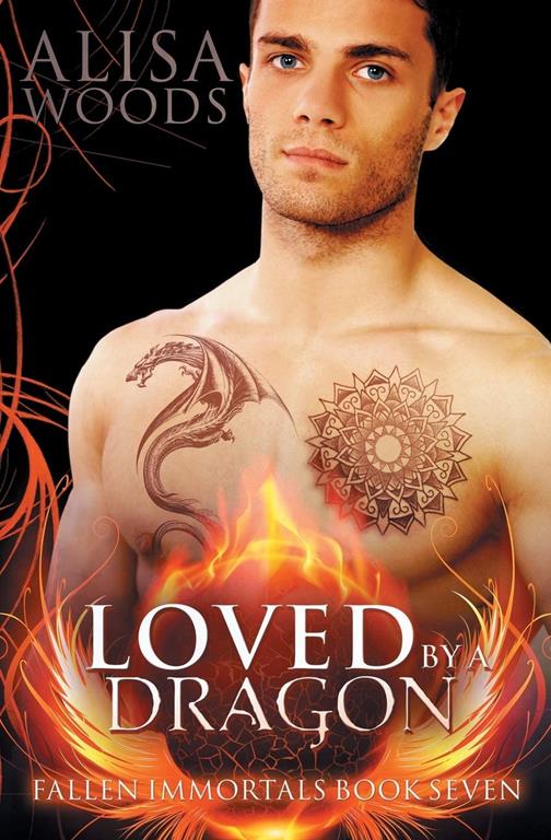 Loved by a Dragon (Fallen Immortals)