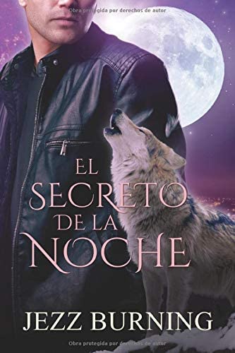 El secreto de la noche: Saga Licos Vol. 2 (Spanish Edition)