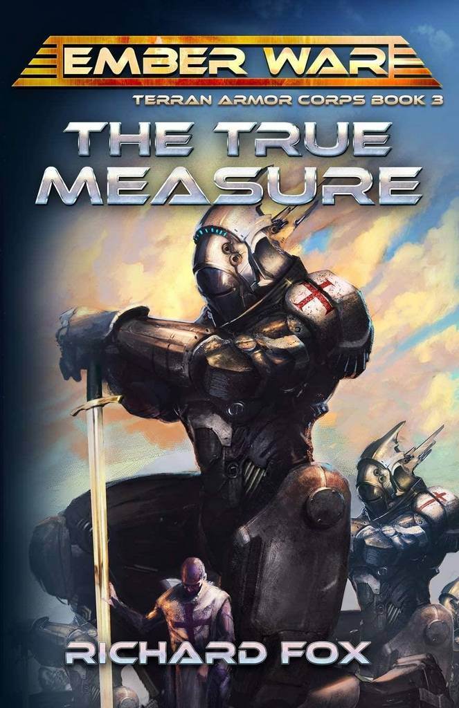 The True Measure (Terran Armor Corps)