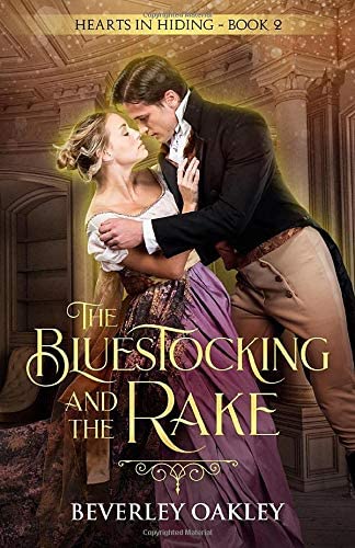 The Bluestocking and the Rake (Hearts in Hiding)