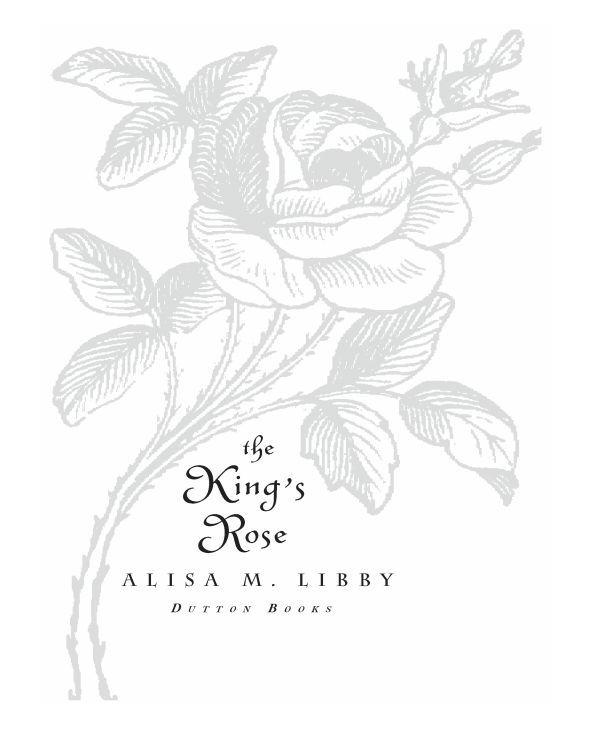 The King's Rose