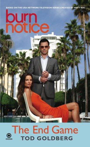 Burn notice. The end game