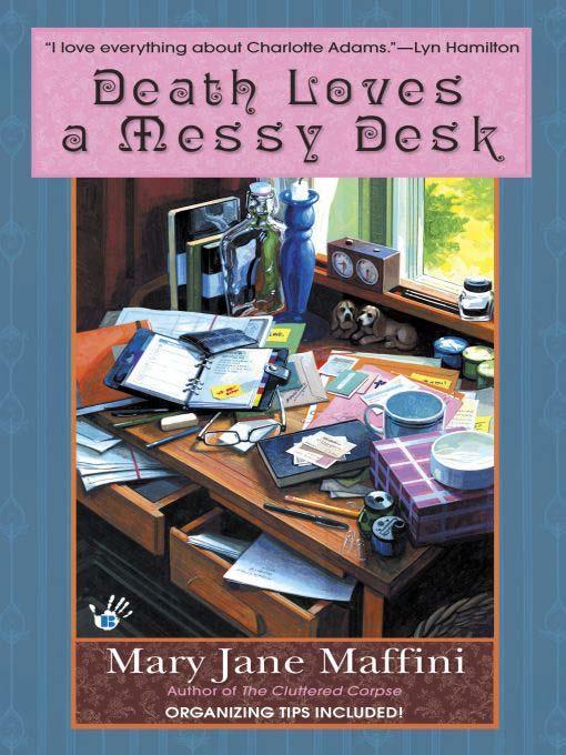 Death Loves a Messy Desk