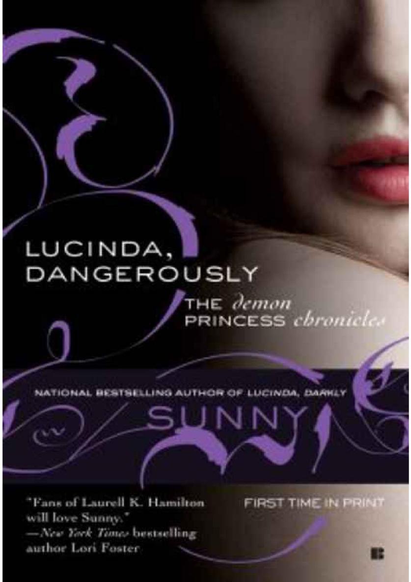 Lucinda, Dangerously