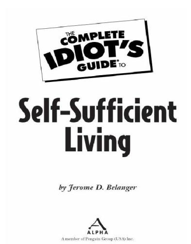 The Complete Idiot's Guide to Self-Sufficient Living