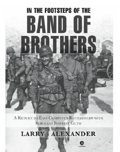 In the Footsteps of the Band of Brothers