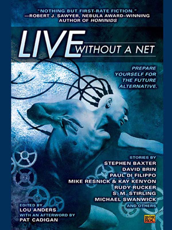 Live Without a Net