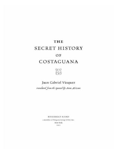 The Secret History of Costaguana