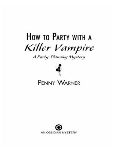 How to Party with a Killer Vampire