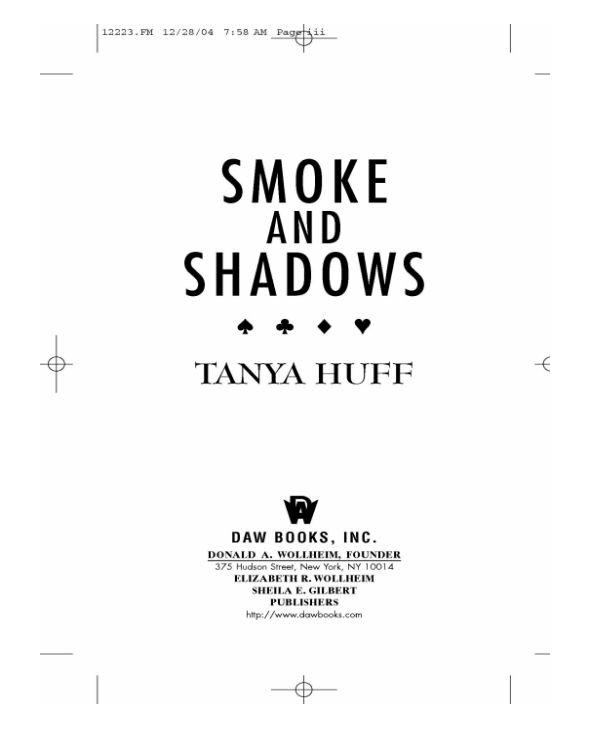 Smoke and Shadows