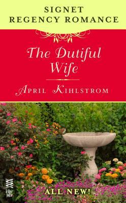 The Dutiful Wife