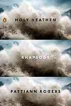 Holy Heathen Rhapsody (Poets, Penguin)