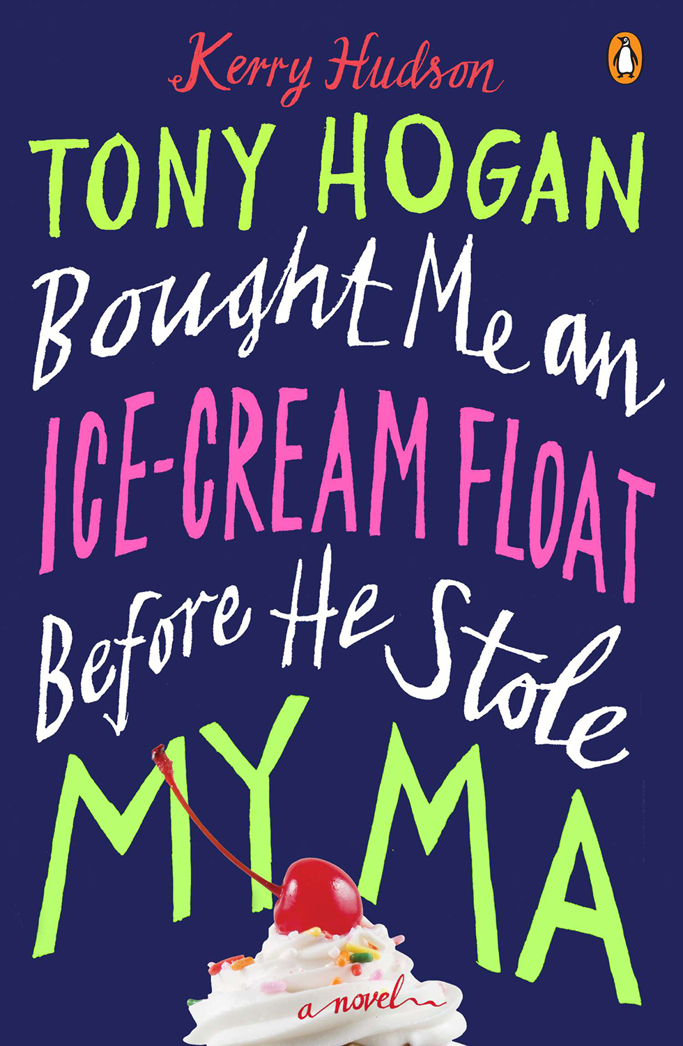 Tony Hogan bought me an ice-cream float before he stole my Ma