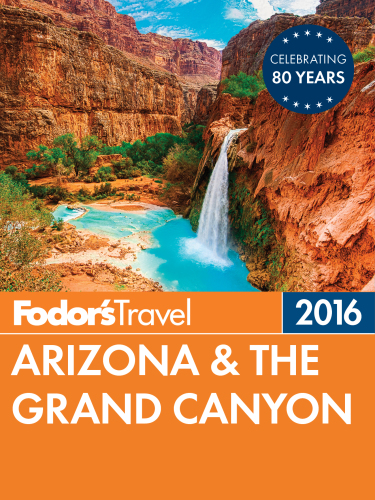 Fodor's Arizona & the Grand Canyon