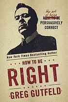 How to Be Right