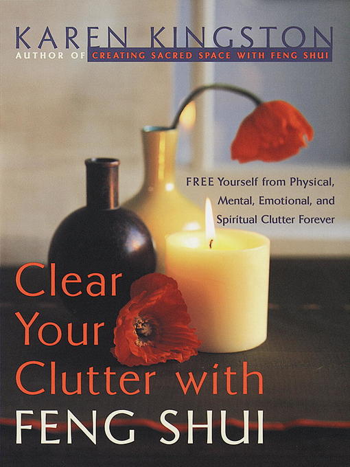 Clear Your Clutter with Feng Shui