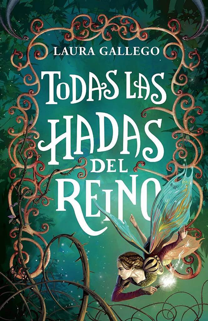 Todas las hadas del reino / All Fairies of the Kingdom (Spanish Edition)