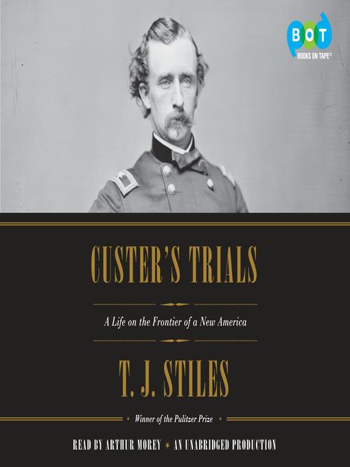 Custer's Trials