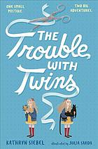 The Trouble with Twins