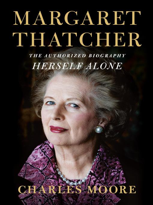 Margaret Thatcher: The Authorized Biography, Volume 3