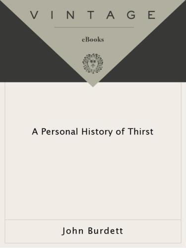 A Personal History of Thirst