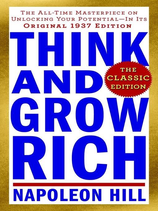 Think and Grow Rich--The Classic Edition