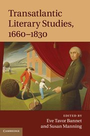 Transatlantic Literary Studies, 1660 - 1830