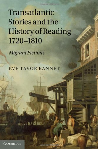 Transatlantic Stories and the History of Reading, 1720-1810