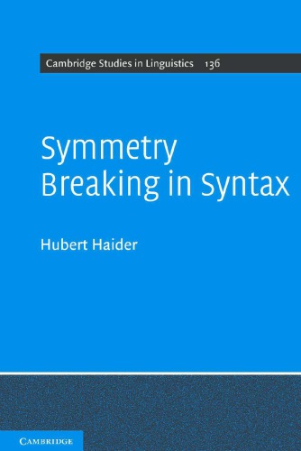 Symmetry Breaking in Syntax