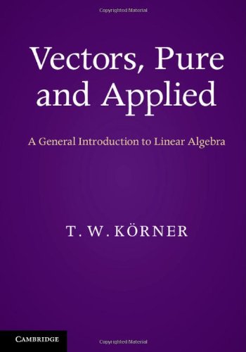 Vectors, Pure and Applied