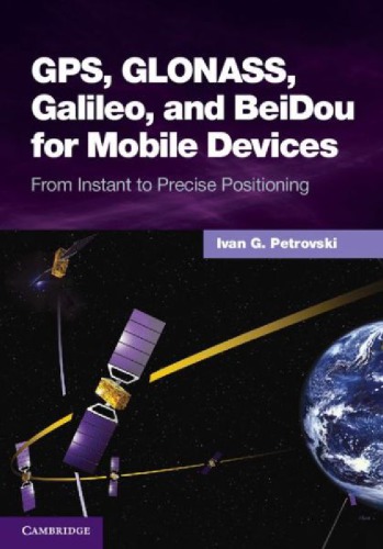 Gps, Glonass, Galileo, and Beidou for Mobile Devices