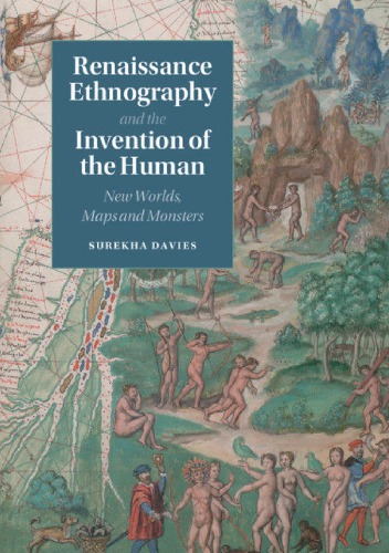 Renaissance Ethnography and the Invention of the Human