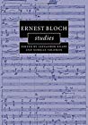 Ernest Bloch Studies