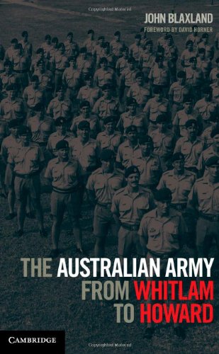 The Australian Army from Whitlam to Howard